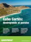 Cabo Cortés: destruyendo el paraíso