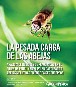 La pesada carga de las abejas